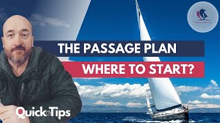 PASSAGE PLANNING - WHERE DO WE START AND WHY?