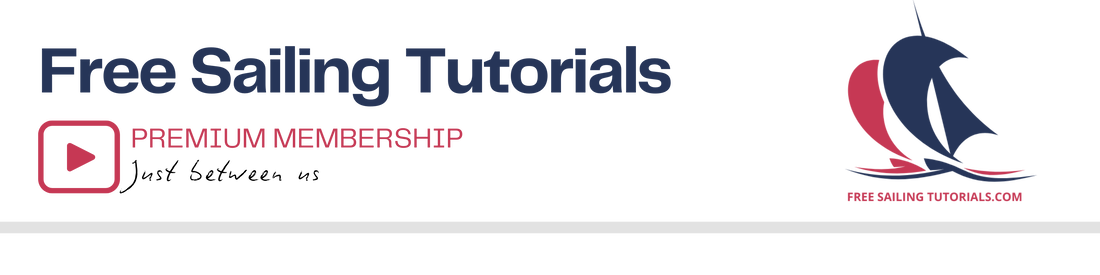 Premium Member Free Sailing Tutorials